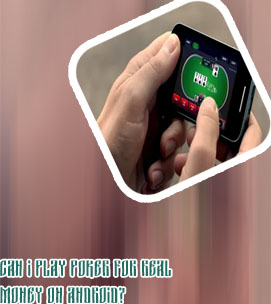 Android poker real money